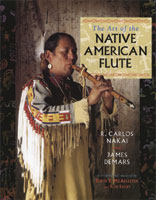 Book - The Art of Native American Flute by Nakai and Demars