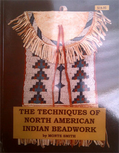 The techniques of North American Beadwork by Smith